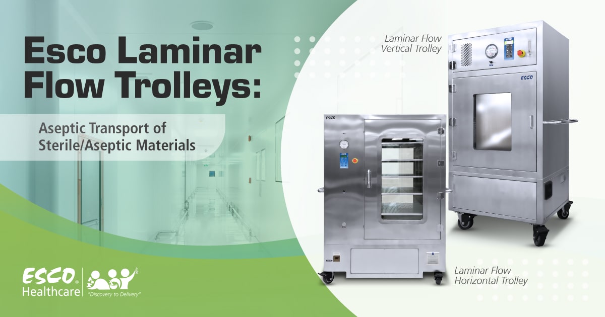 Esco Laminar Flow Trolleys: Aseptic Transport of Sterile / Aseptic Materials